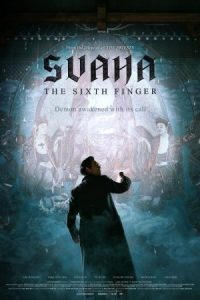 Svaha: The Sixth Finger