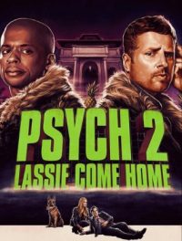 Psych 2: Lassie Come Home