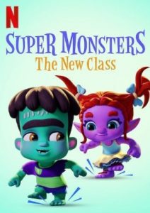 Super Monsters: The New Class