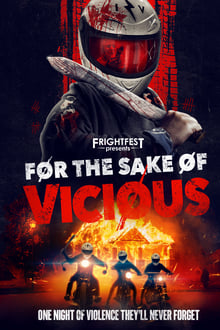 For the Sake of Vicious