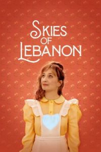 Nonton Skies of Lebanon 2021 Sub Indo