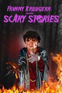 Franny Kruugerr presents Scary Stories