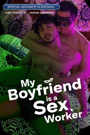 My Boyfriend is a Sex Worker