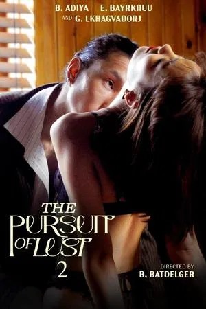 The Pursuit Of Lust 2