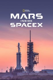 MARS: Inside SpaceX