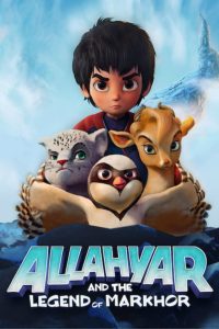 Allahyar And The Legend Of Markhor