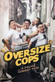 Oversize Cops